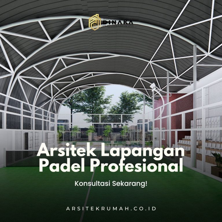 Arsitek Lapangan Padel Profesional - Dinaka Arsitek